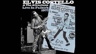 Elvis Costello & The Attractions Maniqui Falkirk, Scotland September 1, 1977