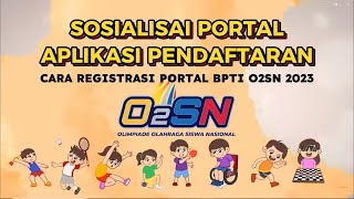 CARA REGISTRASI O2SN TAHUN 2023 PADA PORTAL BTPI