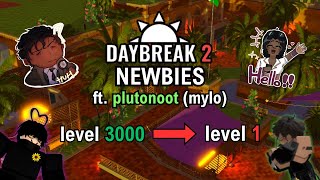 DAYBREAK 2 NEWBIES (ft. @mylolikesstars)