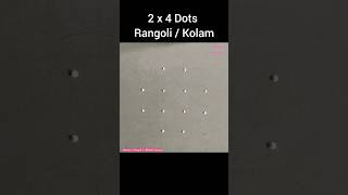 2 x 4 Dots Rangoli, Kolam, Muggulu Design For Festival #rangoli #kolam #muggulu #Shorts