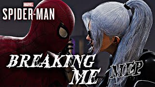 Marvel's Spider-Man // Black Cat // Breaking Me - MEP - Part 10( For  @Jurassic_Bob_Offical222  )