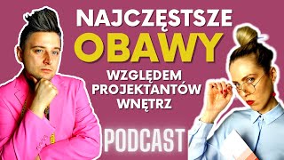 Dlaczego Słusznie Obawiasz się Projektanta Wnętrz Podcast T1M 25