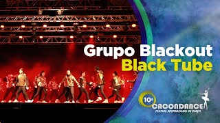 10º CaconDance - Grupo Blackout - Black Tube