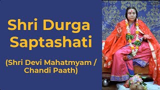 Chapter 5 of 13 Devi Suktam & Conversation between Devi and Messenger - Shri Durga Saptashati