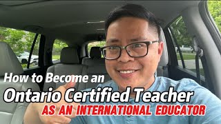 How to Become an Ontario Certified Teacher as an International Educator