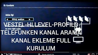 Profilo - telefunken kanal arama kanal ekleme full kurulum ( VESTEL YAZILIMLI )