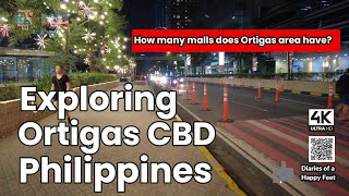 Diaries of a Happy Feet : 🛍️ Walking Ortigas Business Center CBD Evening Philippines 🇵🇭 [4K]