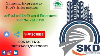 Yamuna Express Way Plots | Yamuna Authority Plots | SKD Properties & Constructions