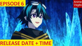 Wistoria Wand and Sword anime episode 6 release date and time