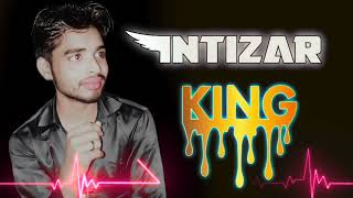 Tere Vaste Falak Se Mein Chand Lauga_Jhankar King _Intizar King