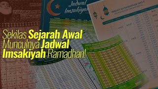 Mengapa disebut Jadwal IMSAKIYAH? Begini Sekilas Sejarahnya!