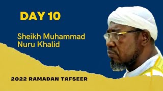 Day 10_ Ramadan Tafseer: Sheikh Muhammad Nuru Khalid