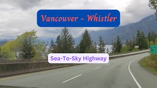 Vancouver-Whistler Sea to Sky Highway