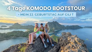 4 Tage Komodo Islands Bootstour & mein 22. Geburtstag auf Gili T mit meinen besten Freundinnen