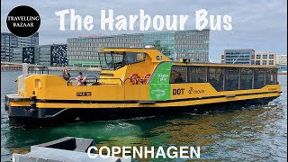 🌎 Harbour Bus Ride | Copenhagen | Denmark