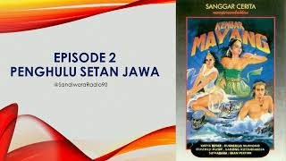 Kembar Mayang Episode Penghulu Setan Jawa Seri 1