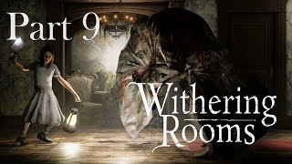 Withering Rooms Part 9 | Chapter 4 (still) |  Blind Playthrough | PS5