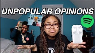 MY UNPOPULAR OPINIONS 2019