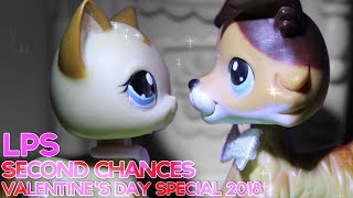 LPS - Second Chances - Short Film (Valentine's Day Special 2018)