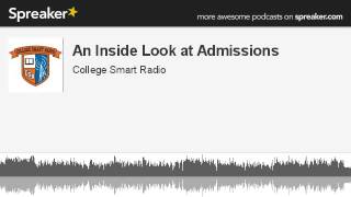 An Inside Look at Admissions