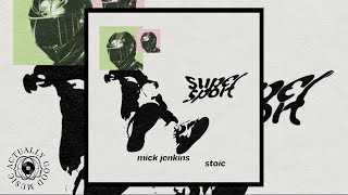 Stoic - SUPER SPORT (feat. Mick Jenkins)