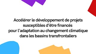 MoP9: "Développer & financer des projets d'adaptation climatique dans les bassins transfrontaliers"