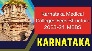 Karnataka Medical Colleges Fees Structure 2023-24: MBBS