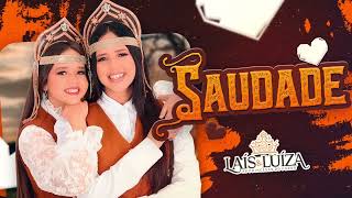 Laís e Luiza - Saudade