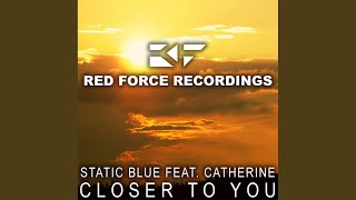 Closer To You (Original Vocal Mix)