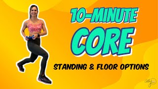 10 Minute Core | Standing & Floor Options | No Repeat