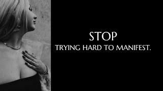 STOP Trying Hard to Manifest | Money Manifestation