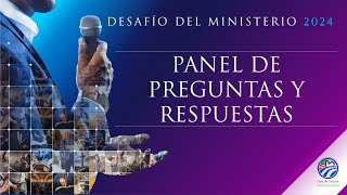 09 | Panel de preguntas y respuestas | Desafío del ministerio | 06/20/2024