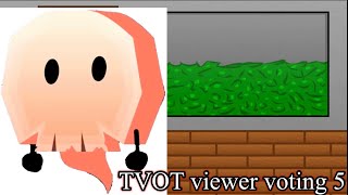 TVOT viewer ￼voting 5