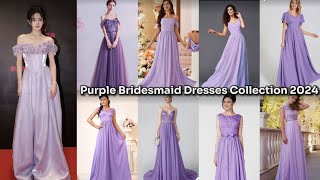 Purple Bridesmaid Dress 2024 | Most Beautiful Dress Style Outfit Ideas For Bridesmaid@Ready_4_Style