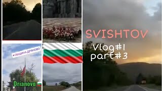 My First VLOG | Bulgaria | Svishtov | VLOG#1 part 3