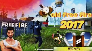 Old free fire 2017 🥺full gameplay on bronze, silver 🥵