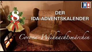 Der IDA-Adventskalender: Corona-Weihnachtsmärchen, 8. Türchen