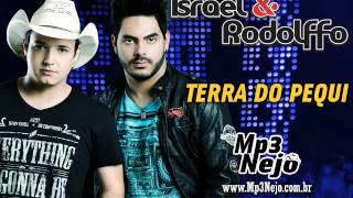 Israel e Rodolffo - Terra do Pequi (Lançamento TOP Sertanejo 2013 - Oficial DVD Ao Vivo em Goiania)