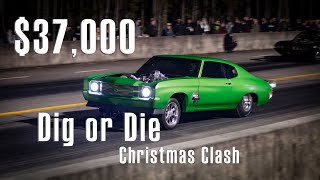 Dig or Die Christmas Clash at Rockingham Dragway - $37,000 Up for Grabs