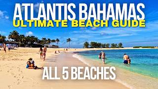 Atlantis Bahamas Beaches Ultimate Guide Parts 1-5 - See 5 of the most amazing beaches in the world!