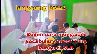 Kemampuan vocabulary siswa tuna rungu SMALB