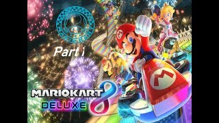 Mario Kart 8 Deluxe part 1 (mushroom cup)