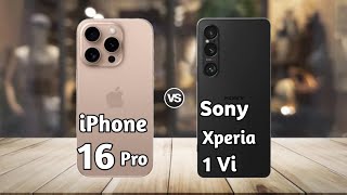 iPhone 16 Pro vs Sony Xperia 1 Vi : Full Comparison ⚡ Which is Best