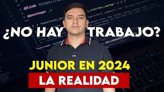 LA REALIDAD de ser programador JUNIOR en 2024...