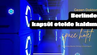 Geceyi Kapsülde Geçirdim! Berlin Kapsül Oteli Maceram 4K V57