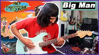 No Pressure| Big Man | GUITAR COVER