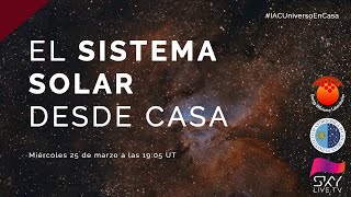 #IACUniversoEnCasa Hablando del Sistema Solar desde casa (con Javier Licandro)