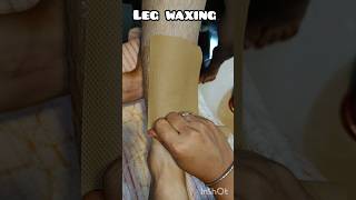 Leg waxing for full growth/ Leg waxing #waxing #shorts #wax #legwaxing #shortvideo