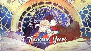 A Thousand Years - Nightcore {Male Version}