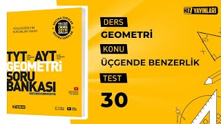 Test 30 | Hız Yayınları TYT-AYT Geometri Soru Bankası Üçgende Benzerlik